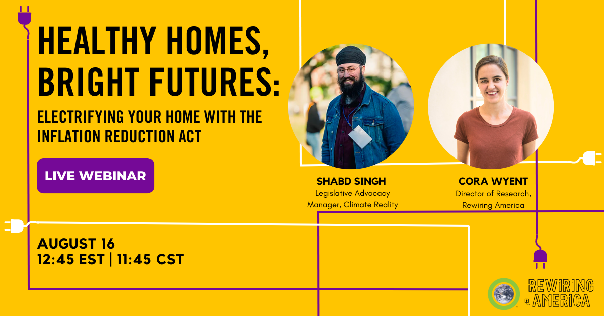 Healthy Homes, Bright Futures Electrifying your home with the